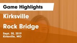 Kirksville  vs Rock Bridge  Game Highlights - Sept. 30, 2019