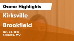 Kirksville  vs Brookfield  Game Highlights - Oct. 24, 2019