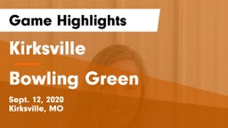 Kirksville  vs Bowling Green  Game Highlights - Sept. 12, 2020