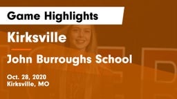 Kirksville  vs John Burroughs School Game Highlights - Oct. 28, 2020