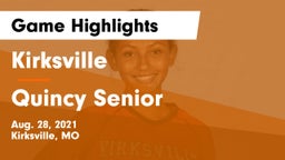Kirksville  vs Quincy Senior  Game Highlights - Aug. 28, 2021