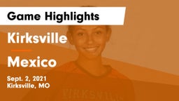 Kirksville  vs Mexico  Game Highlights - Sept. 2, 2021