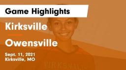 Kirksville  vs Owensville  Game Highlights - Sept. 11, 2021