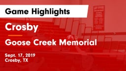 Crosby  vs Goose Creek Memorial  Game Highlights - Sept. 17, 2019