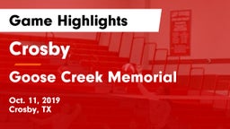 Crosby  vs Goose Creek Memorial  Game Highlights - Oct. 11, 2019