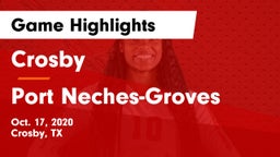 Crosby  vs Port Neches-Groves  Game Highlights - Oct. 17, 2020
