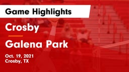 Crosby  vs Galena Park  Game Highlights - Oct. 19, 2021