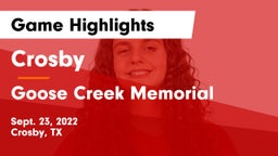 Crosby  vs Goose Creek Memorial  Game Highlights - Sept. 23, 2022