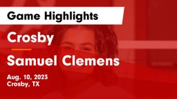 Crosby  vs Samuel Clemens  Game Highlights - Aug. 10, 2023