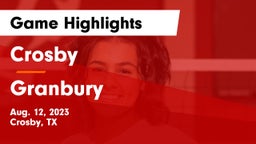 Crosby  vs Granbury Game Highlights - Aug. 12, 2023