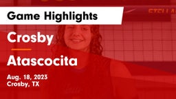 Crosby  vs Atascocita  Game Highlights - Aug. 18, 2023
