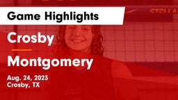 Crosby  vs Montgomery  Game Highlights - Aug. 24, 2023