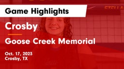 Crosby  vs Goose Creek Memorial  Game Highlights - Oct. 17, 2023