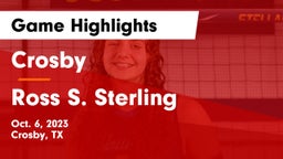 Crosby  vs Ross S. Sterling  Game Highlights - Oct. 6, 2023