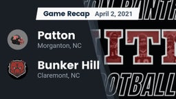 Recap: Patton  vs. Bunker Hill  2021