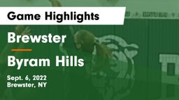 Brewster  vs Byram Hills  Game Highlights - Sept. 6, 2022
