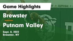 Brewster  vs Putnam Valley  Game Highlights - Sept. 8, 2022