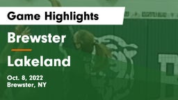 Brewster  vs Lakeland  Game Highlights - Oct. 8, 2022