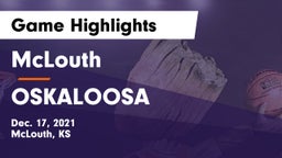 McLouth  vs OSKALOOSA  Game Highlights - Dec. 17, 2021