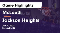McLouth  vs Jackson Heights  Game Highlights - Jan. 5, 2024