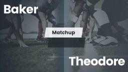 Matchup: Baker  vs. Theodore  2016