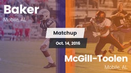 Matchup: Baker  vs. McGill-Toolen  2016