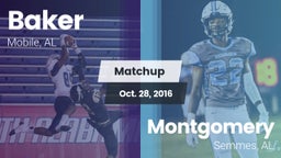 Matchup: Baker  vs. Montgomery  2016