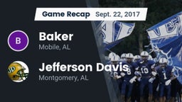Recap: Baker  vs. Jefferson Davis  2017