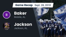 Recap: Baker  vs. Jackson  2018