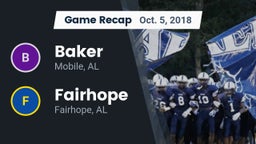 Recap: Baker  vs. Fairhope  2018
