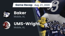 Recap: Baker  vs. UMS-Wright  2020