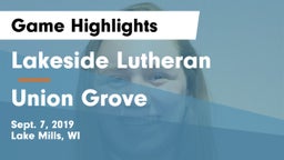 Lakeside Lutheran  vs Union Grove  Game Highlights - Sept. 7, 2019