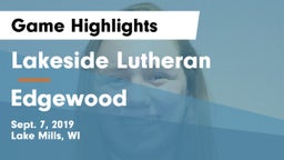 Lakeside Lutheran  vs Edgewood  Game Highlights - Sept. 7, 2019