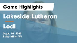 Lakeside Lutheran  vs Lodi  Game Highlights - Sept. 10, 2019