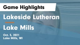 Lakeside Lutheran  vs Lake Mills Game Highlights - Oct. 5, 2021
