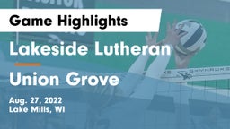 Lakeside Lutheran  vs Union Grove  Game Highlights - Aug. 27, 2022
