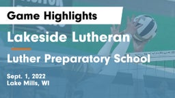Lakeside Lutheran  vs Luther Preparatory School Game Highlights - Sept. 1, 2022