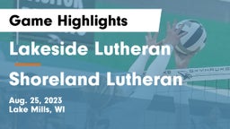 Lakeside Lutheran  vs Shoreland Lutheran Game Highlights - Aug. 25, 2023