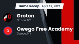 Recap: Groton  vs. Owego Free Academy  2021