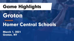 Groton  vs Homer Central Schools Game Highlights - March 1, 2021