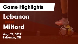 Lebanon   vs Milford  Game Highlights - Aug. 26, 2023