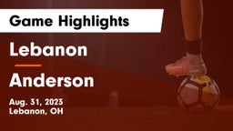 Lebanon   vs Anderson  Game Highlights - Aug. 31, 2023
