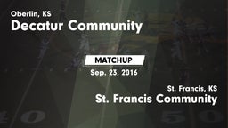 Matchup: Decatur Community vs. St. Francis Community  2016
