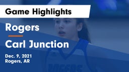 Rogers  vs Carl Junction  Game Highlights - Dec. 9, 2021