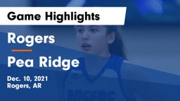 Rogers  vs Pea Ridge  Game Highlights - Dec. 10, 2021