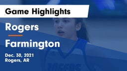 Rogers  vs Farmington  Game Highlights - Dec. 30, 2021