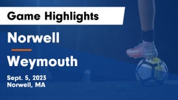 Norwell  vs Weymouth  Game Highlights - Sept. 5, 2023