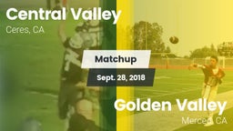 Matchup: Central Valley High  vs. Golden Valley  2018