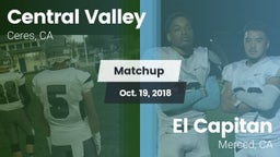 Matchup: Central Valley High  vs. El Capitan  2018