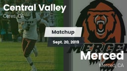 Matchup: Central Valley High  vs. Merced  2019